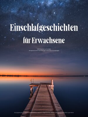 cover image of Einschlafgeschichten für Erwachsene – Sanfte Traumreisen zum Einschlafen